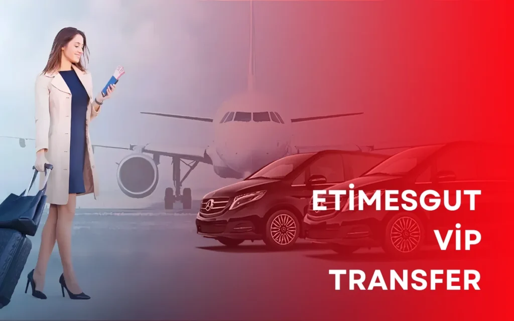Etimesgut Vip Transfer